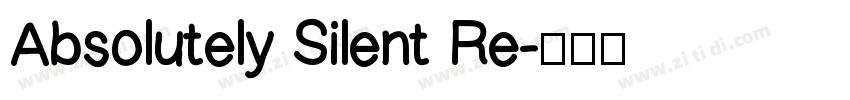 Absolutely Silent Re字体转换